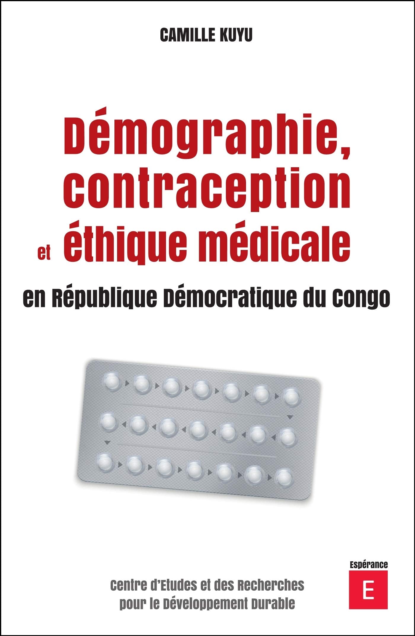 Démographie, contraception et éthique médicale en République Démocratique du Congo Books