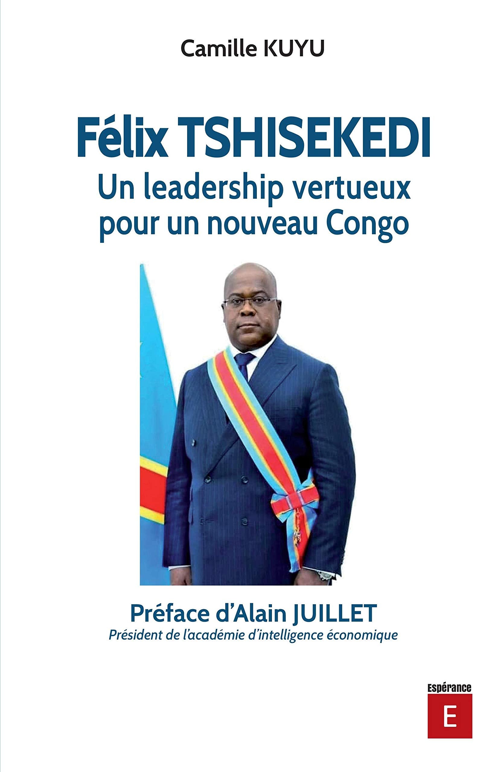 Félix Tshisekedi : Un leadership vertueux pour un nouveau Congo book