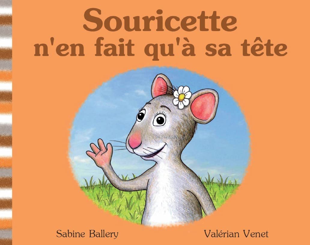 Souricette n'en fait qu'à sa tête Children's books