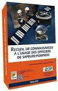 Recueil de connaissances à l'usage des officiers de sapeurs-pompiers Books