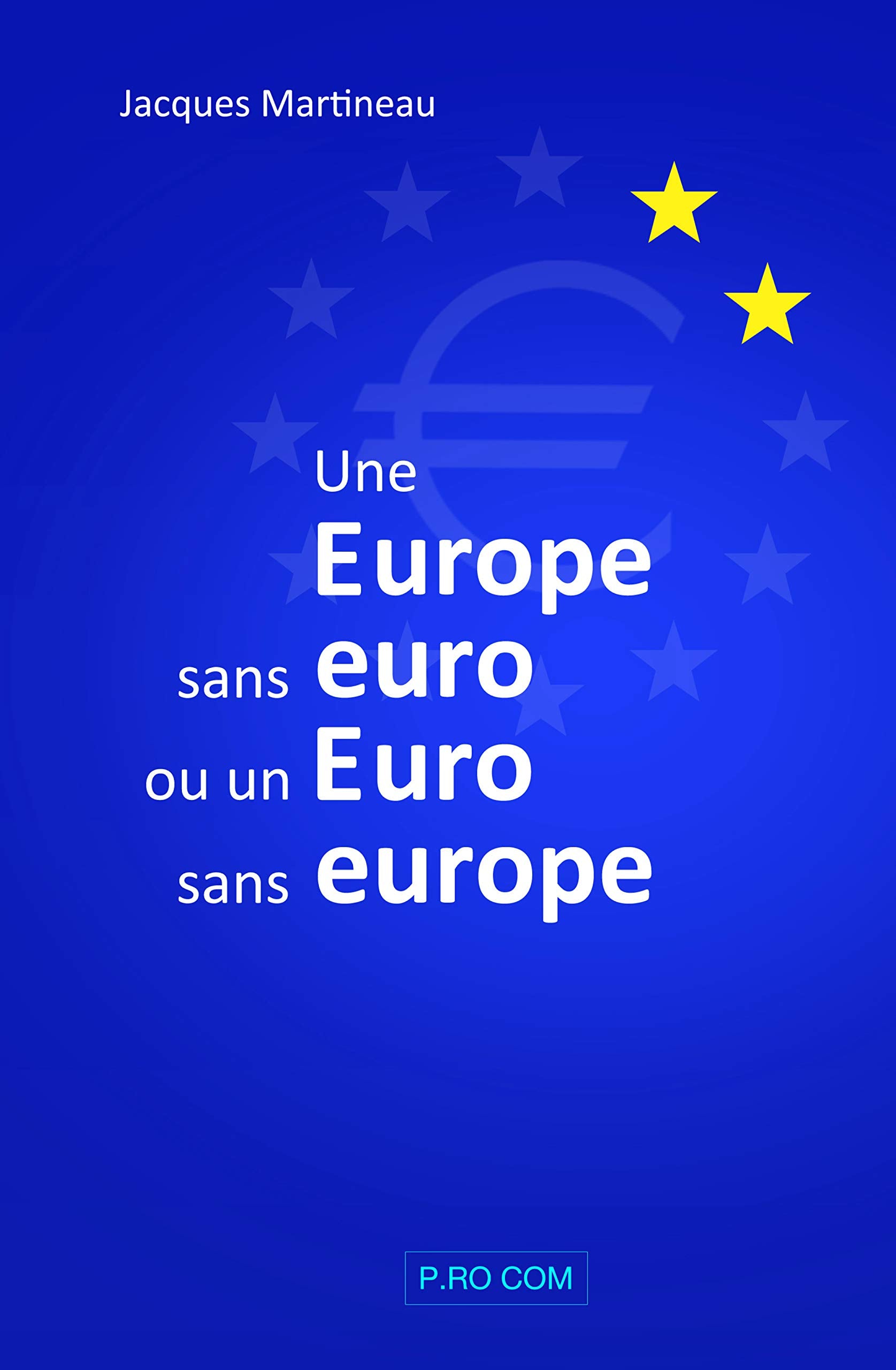 Une Europe sans euro ou un Euro sans europe book