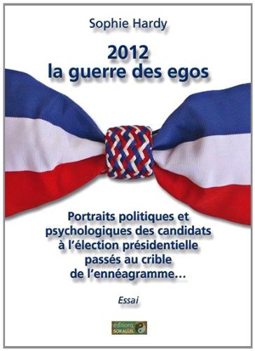 2012 La guerre des egos book