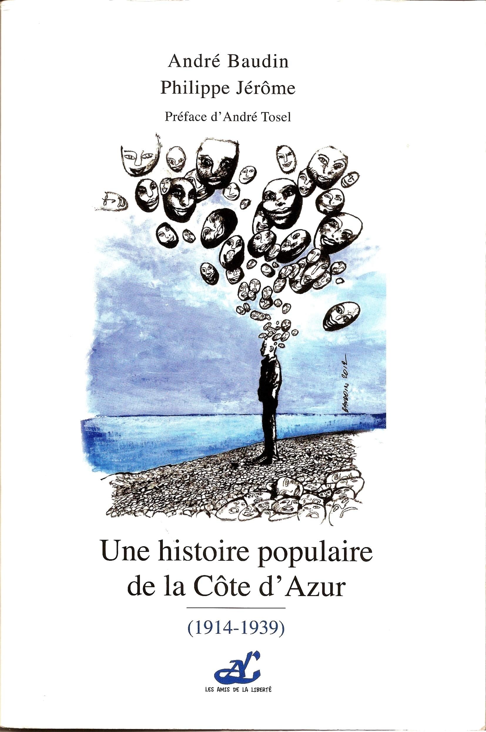 UNE HISTOIRE POPULAIRE DE LA COTE D'AZUR 1914/1939 Books