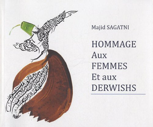 Hommage aux femmes et aux derwishs book