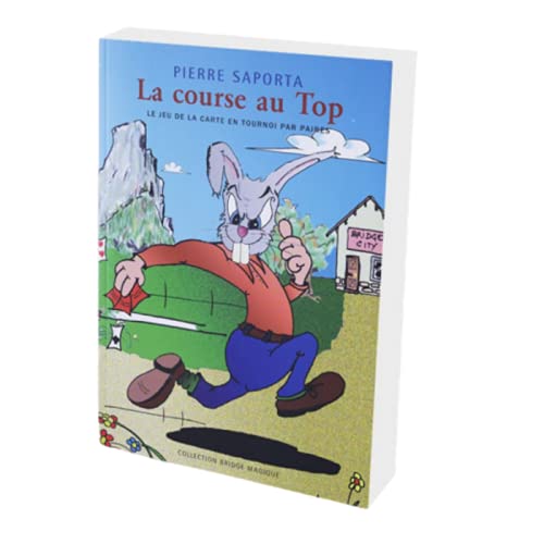 la course au top pierre saporta Pierre Saporta and bridge magique book
