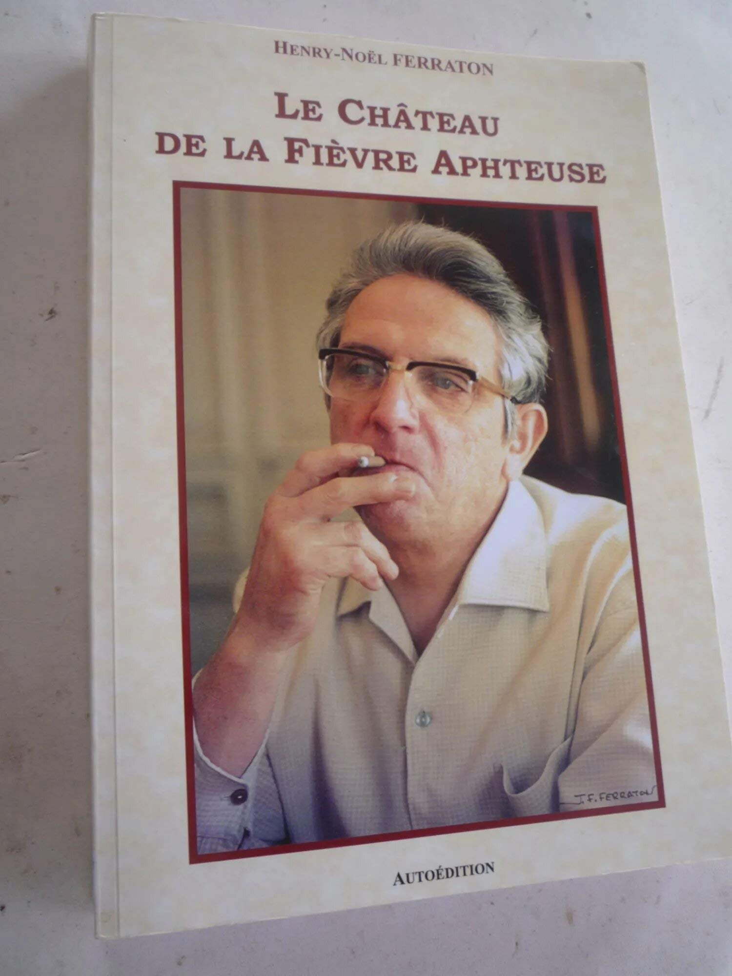 Le château de la fièvre aphteuse Books