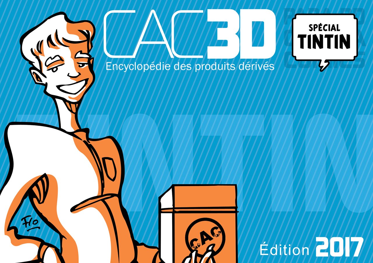 cac3d Spécial Tintin - 1re édition (2017): Encyclopédie des produits dérivés Reference Books