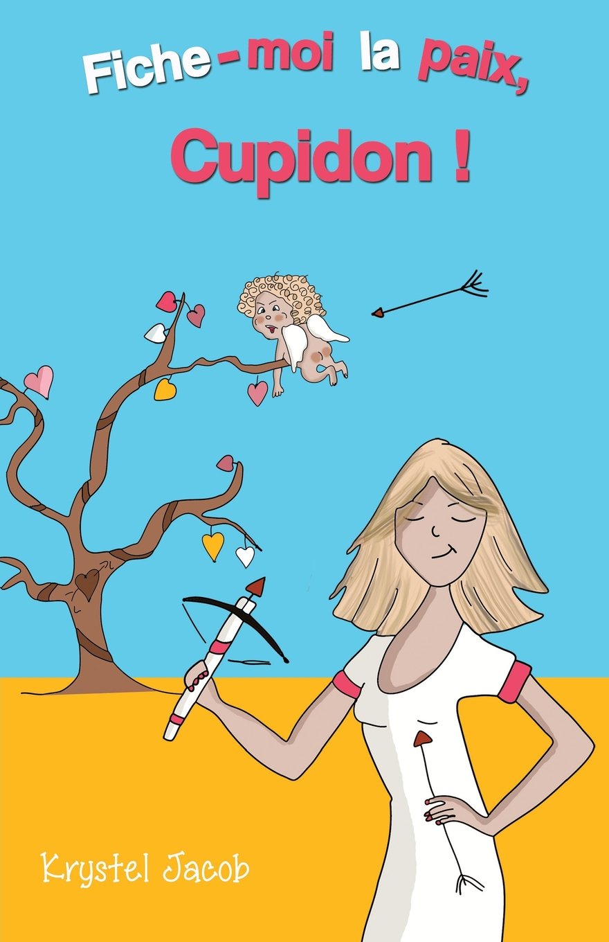 Fiche-moi la paix, Cupidon ! book