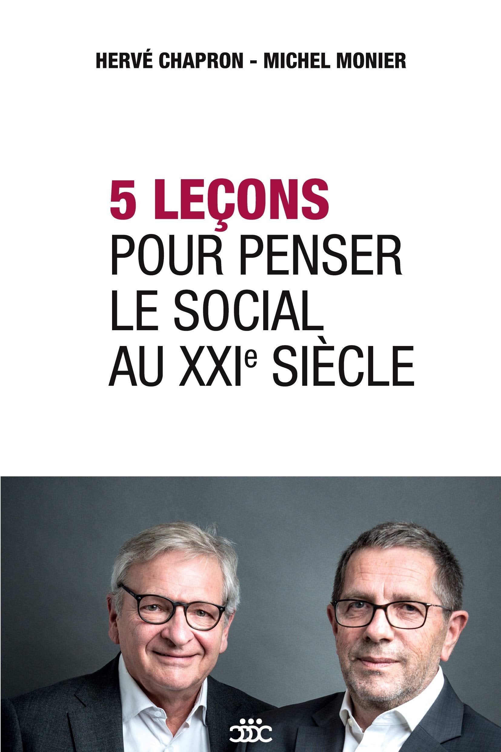 5 leçons pour penser le social au XXIE siècle Business, Finance & Career