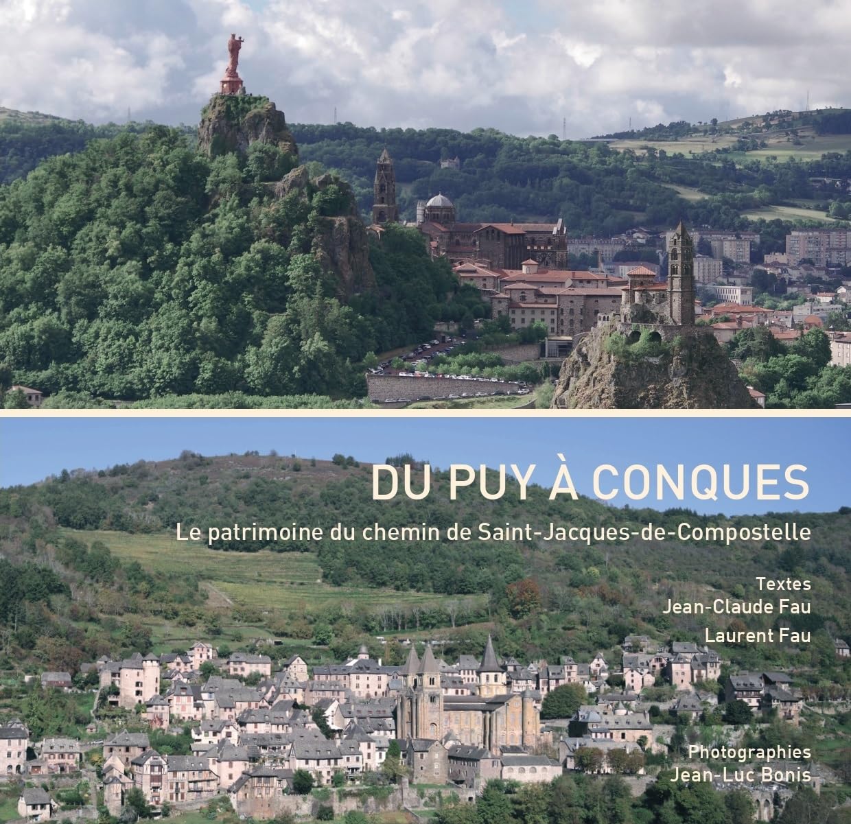 DU PUY A CONQUES: Le patrimoine du chemin de Saint-Jacques-de-Compostelle Film, Art & Culture