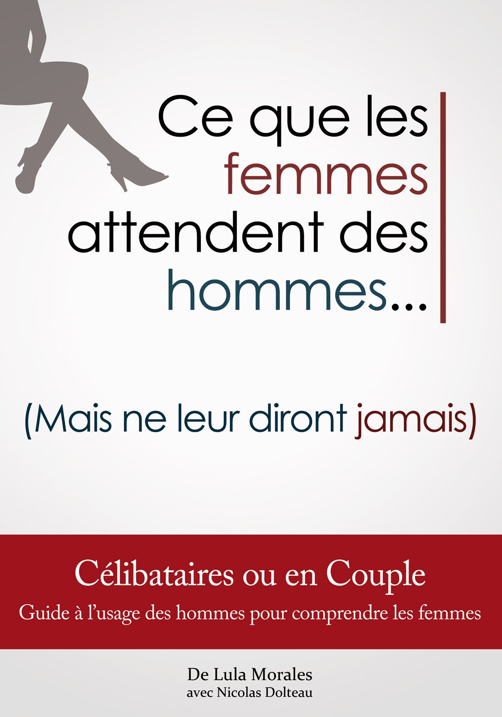 Ce que les femmes attendent des hommes (Mais ne leur diront jamais) book