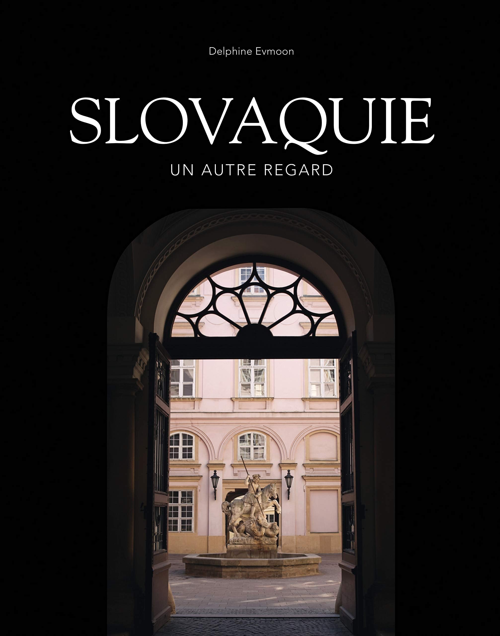 Slovaquie, un autre regard Film, Art & Culture