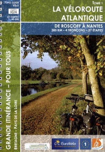 LA VELOROUTE ATLANTIQUE T1 DE ROSCOFF A NANTES: De Roscoff à Nantes Leisure & Fun