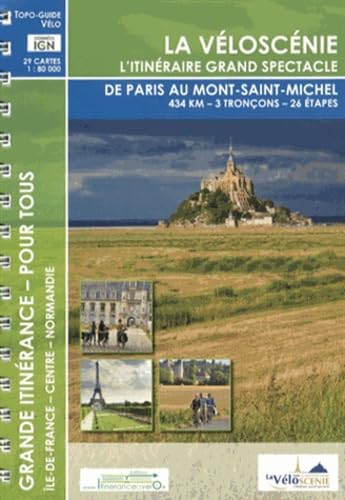 La Véloscénie : L'itinéraire grand spectacle de Paris au Mont-Saint-Michel Leisure & Fun