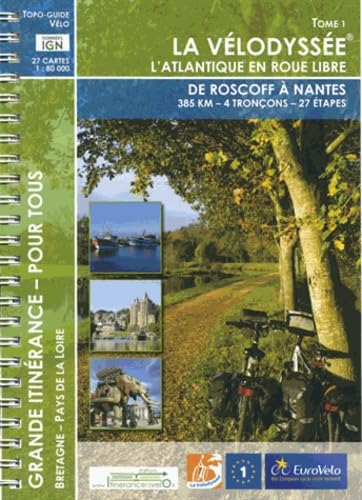 La Velodyssee Tome 1 de Roscoff a Nantes l'Atlantique en Roue Libre Books