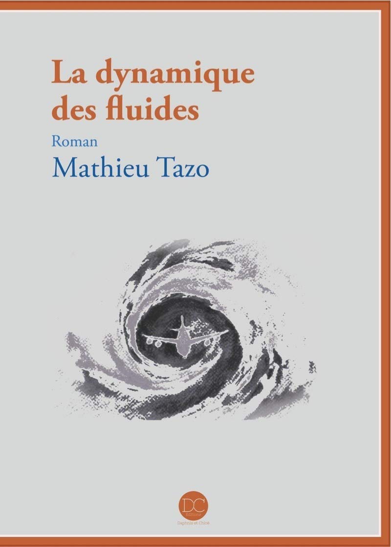 Product Image: La dynamique des fluides - roman