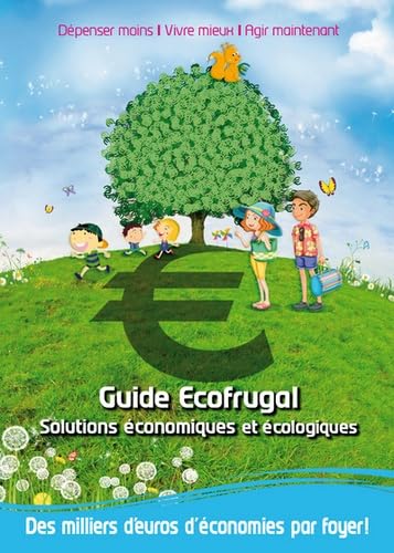Guide Ecofrugal: Solutions économiques et écologiques book
