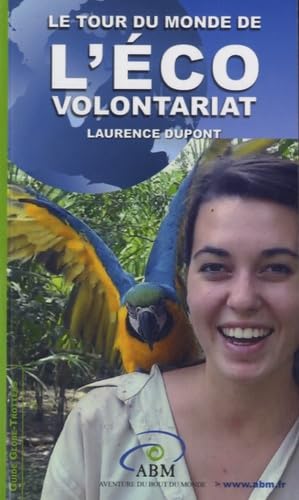 Le tour du monde de l'écovolontariat book