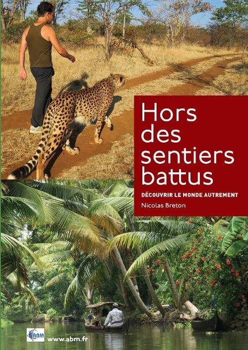 Hors des sentiers battus: Découvrir le monde autrement book