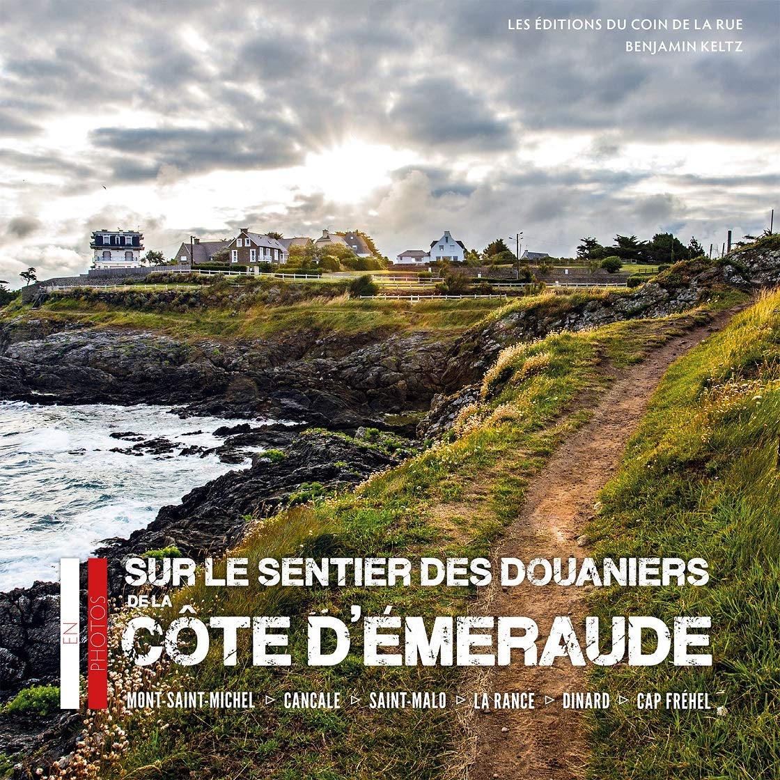 Sur le sentier des douaniers de la côte d'Emeraude book