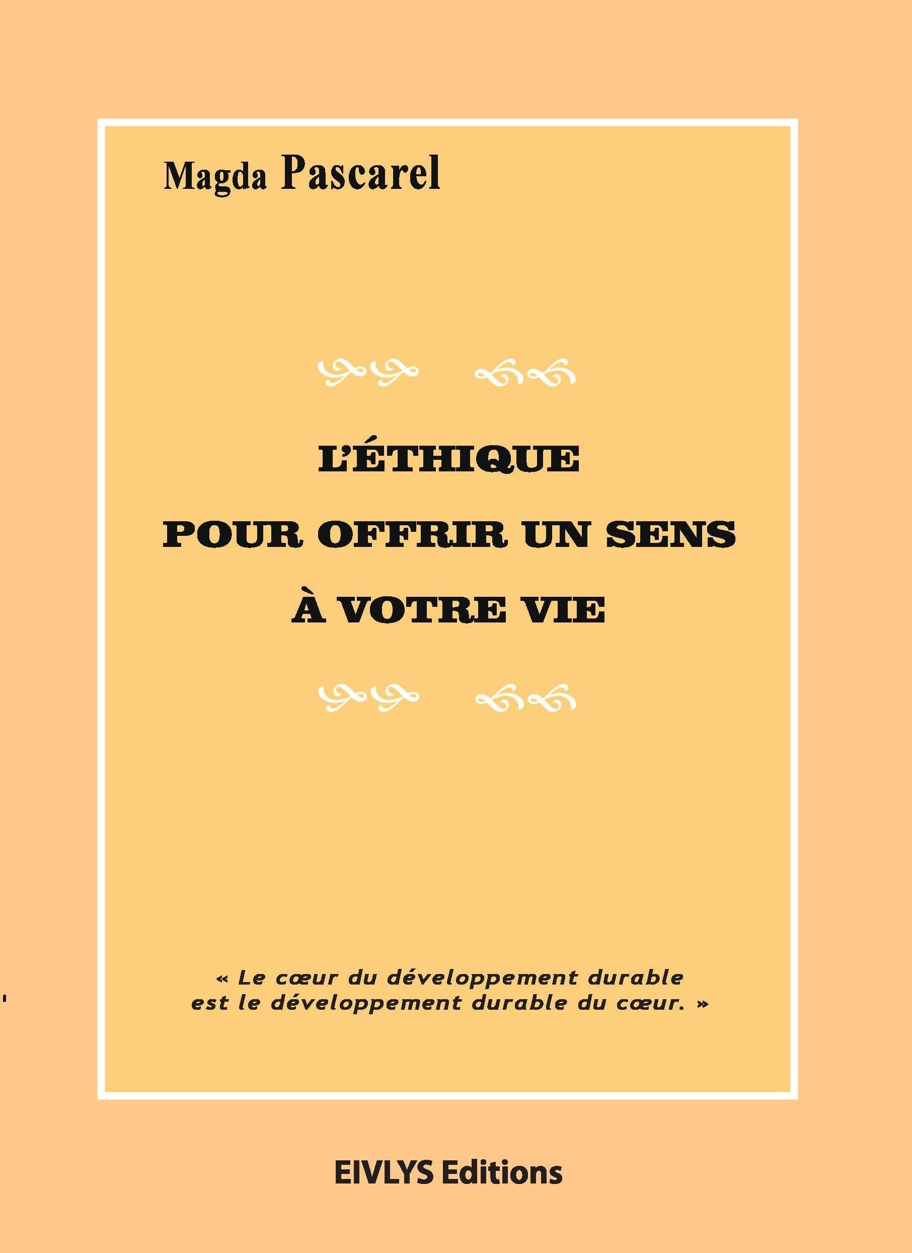 L'éthique pour offrir un sens à votre vie book