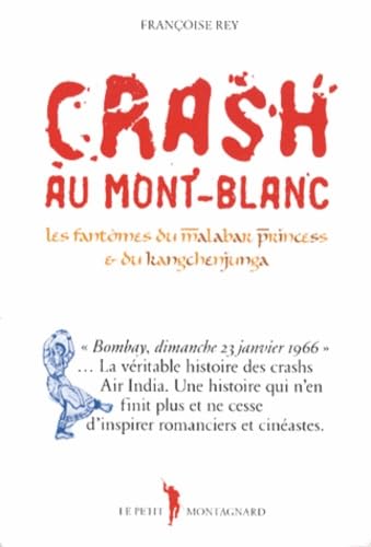 Crash au mont-blanc: les fantômes du malabar princess Books