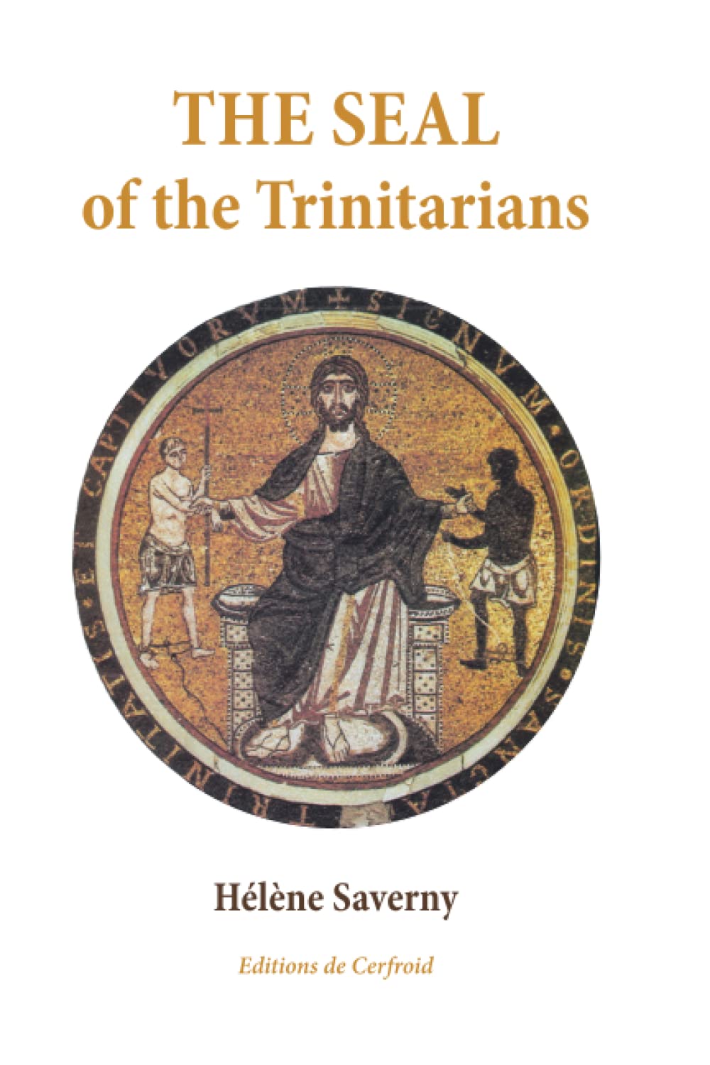 THE SEAL OF THE TRINITARIANS book