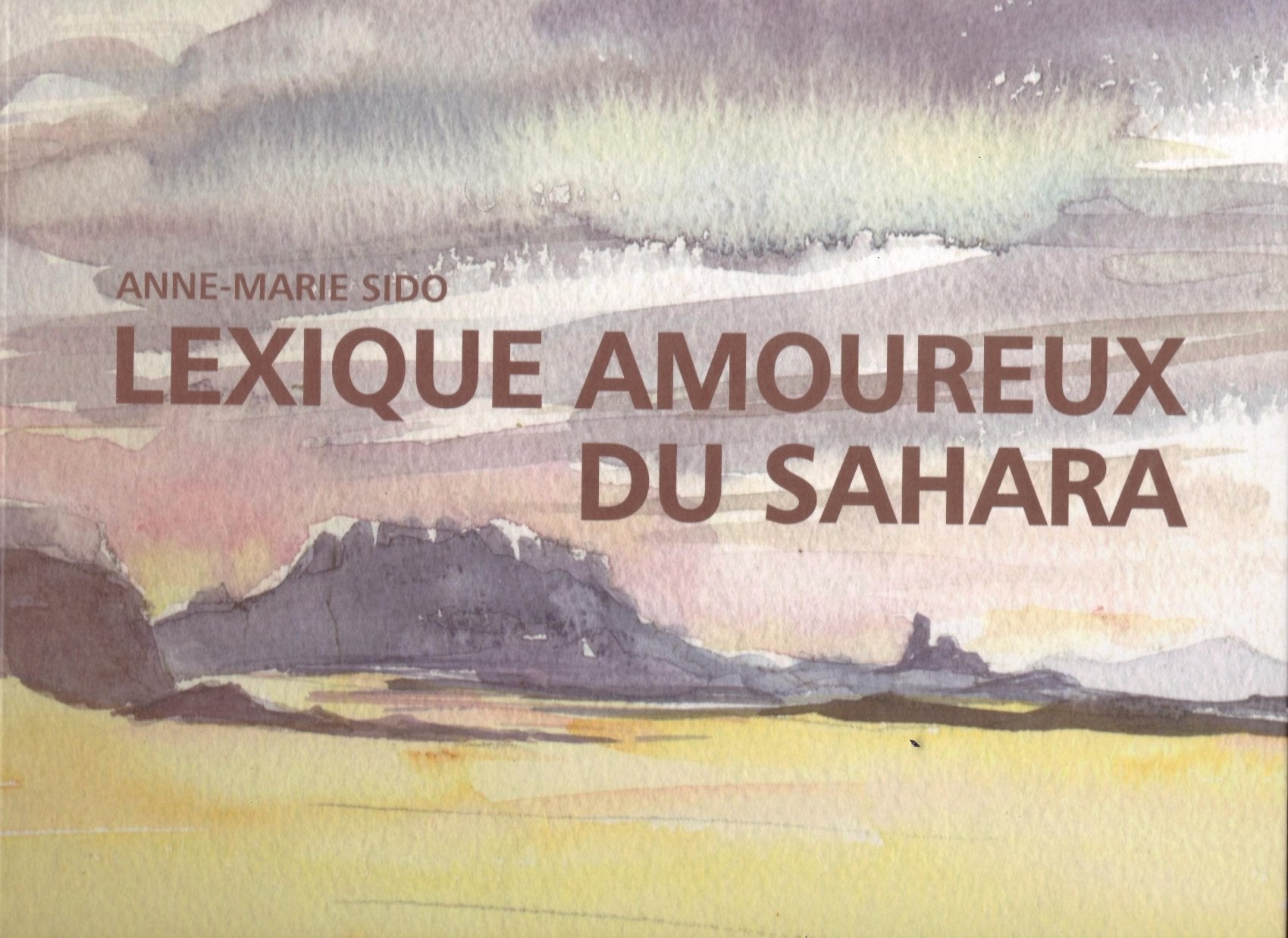 LEXIQUE AMOUREUX DU SAHARA book