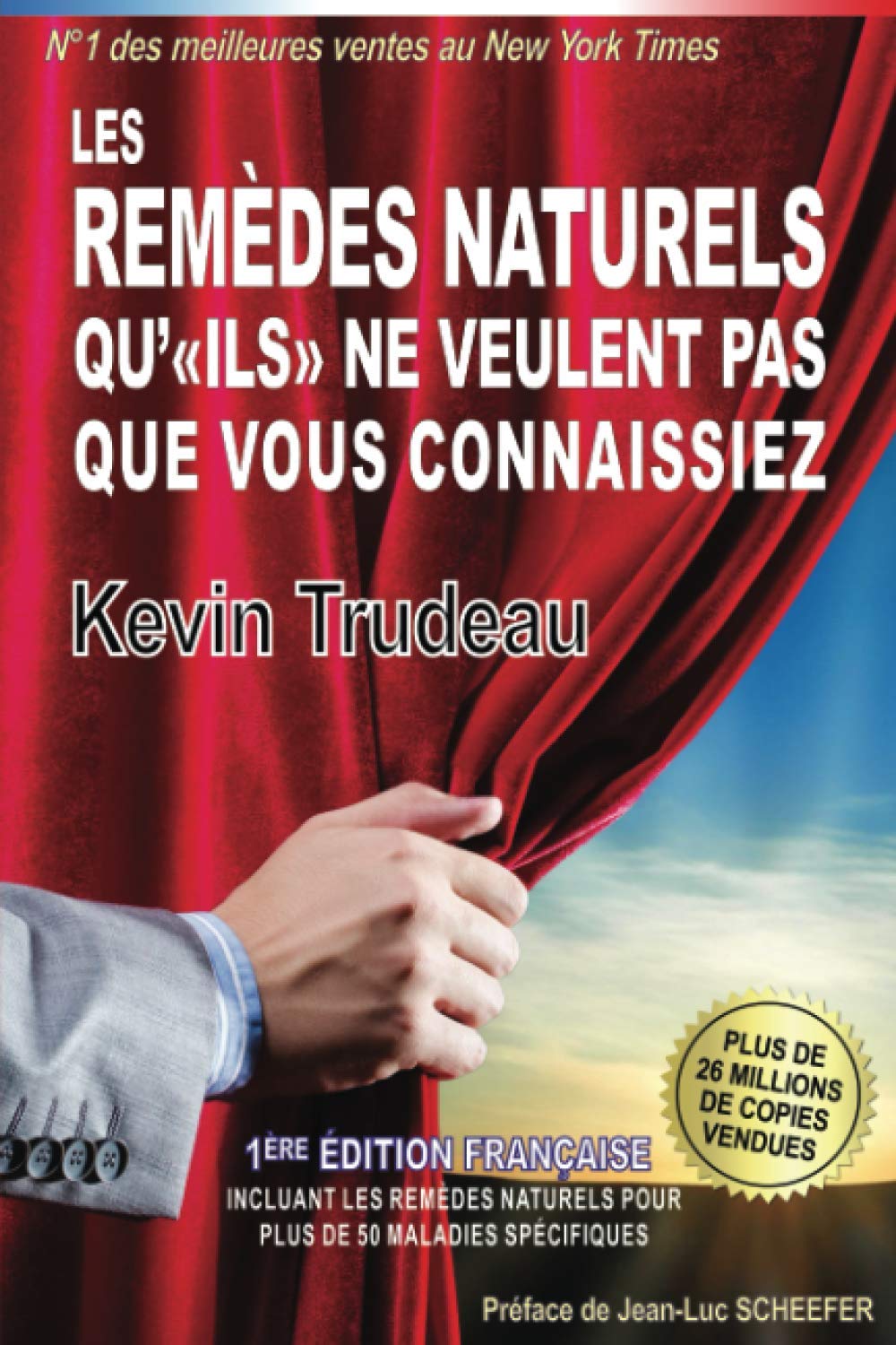 Les Remèdes Naturels qu'«ILS» ne veulent pas que vous connaissiez book