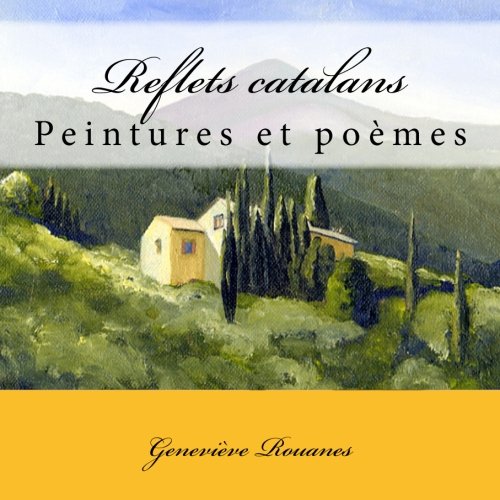 Reflets catalans: Peintures et poèmes book