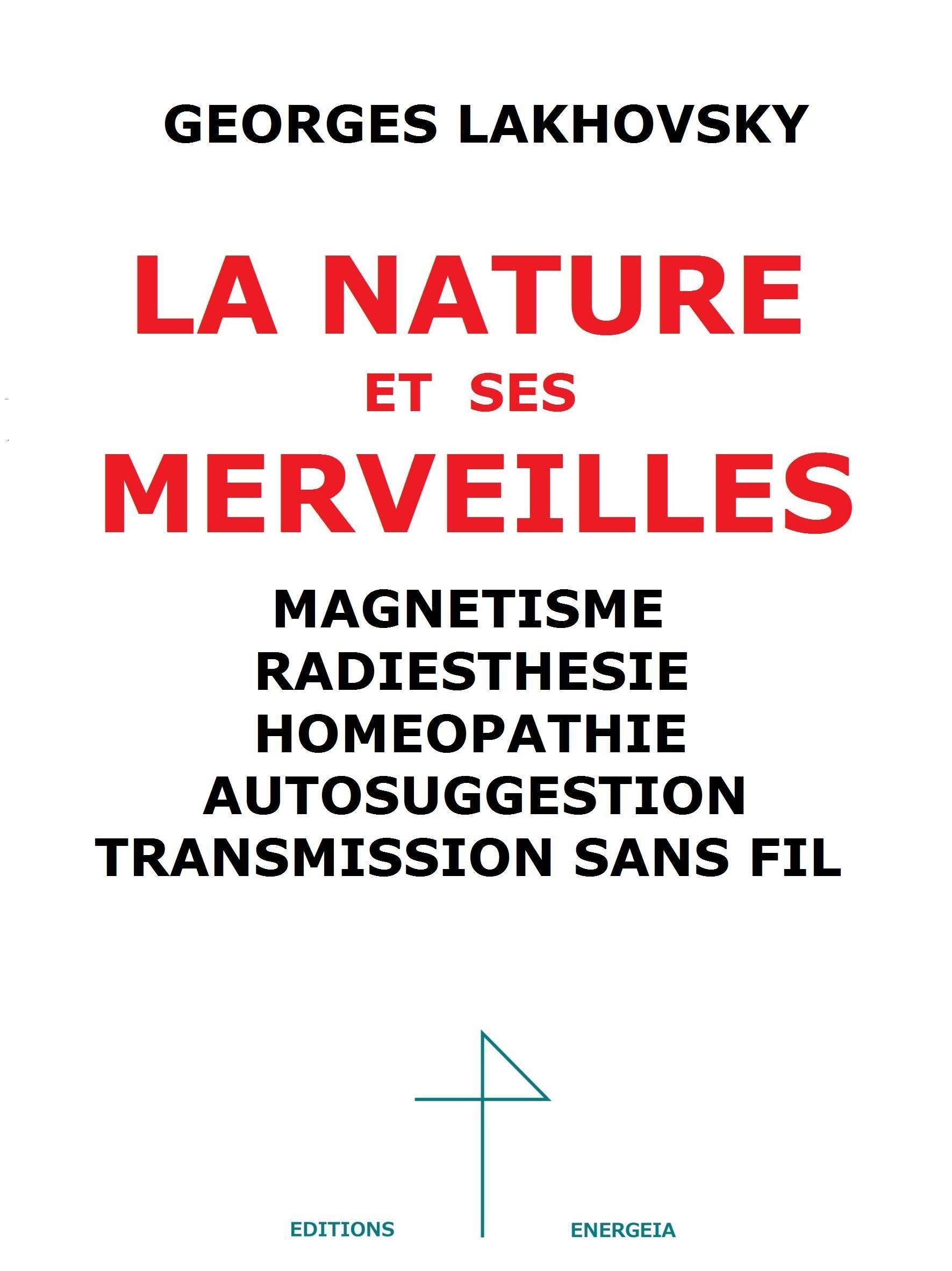 La Nature et ses Merveilles, Magnétisme, Radiesthésie, Homéopathie, Autosuggestion, T.S.F. book