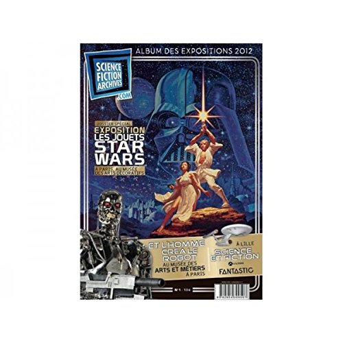 Star wars - Album des expositions 2012 - Les jouets Star wars book