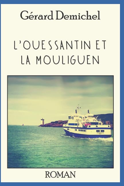 L'Ouessantin et la Mouliguen book
