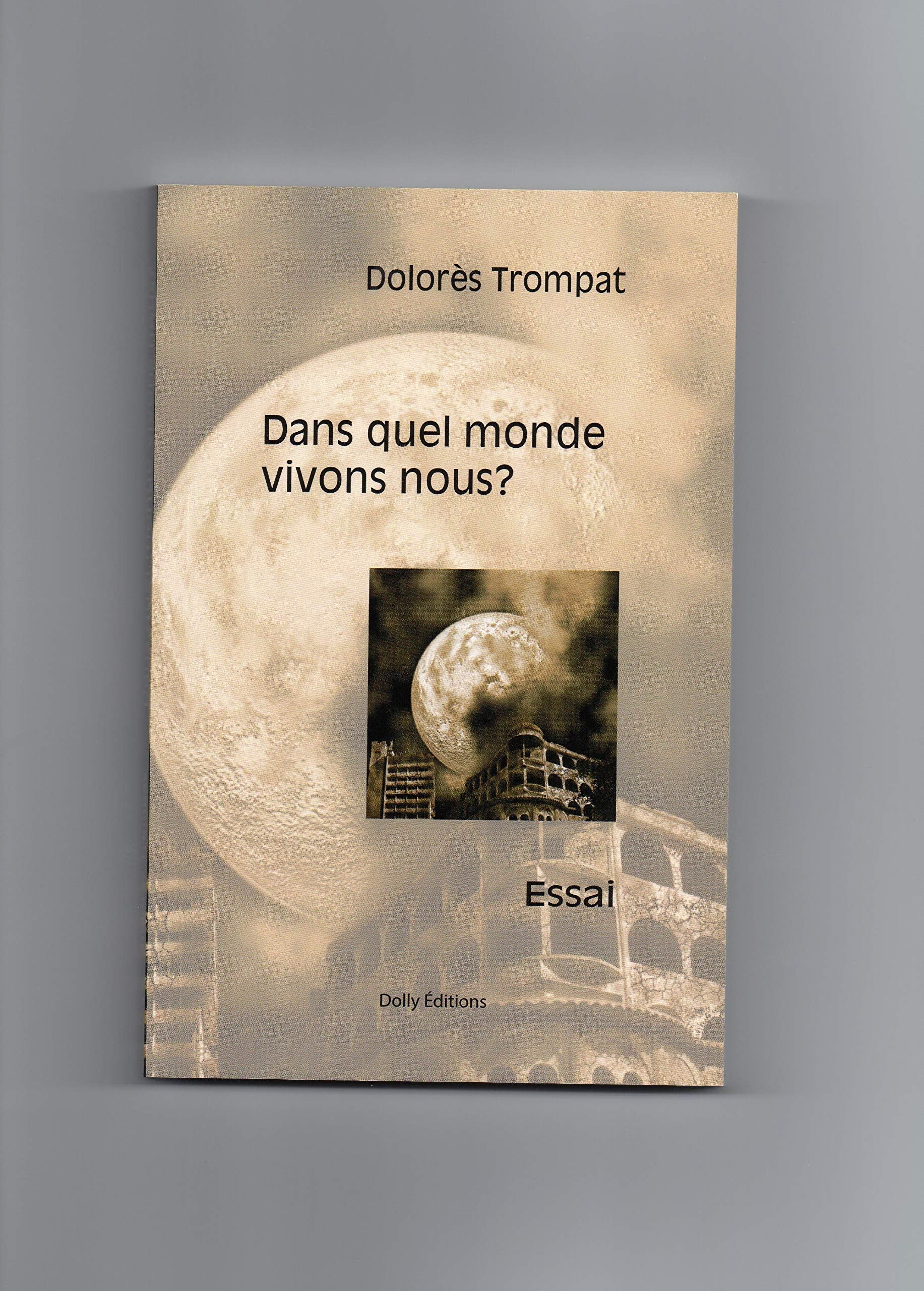 Dans quel monde vivons-nous ? book