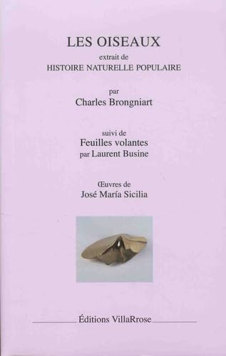 Les oiseaux: Extrait de Histoire naturelle populaire - Suivi de Feuilles volantes Books