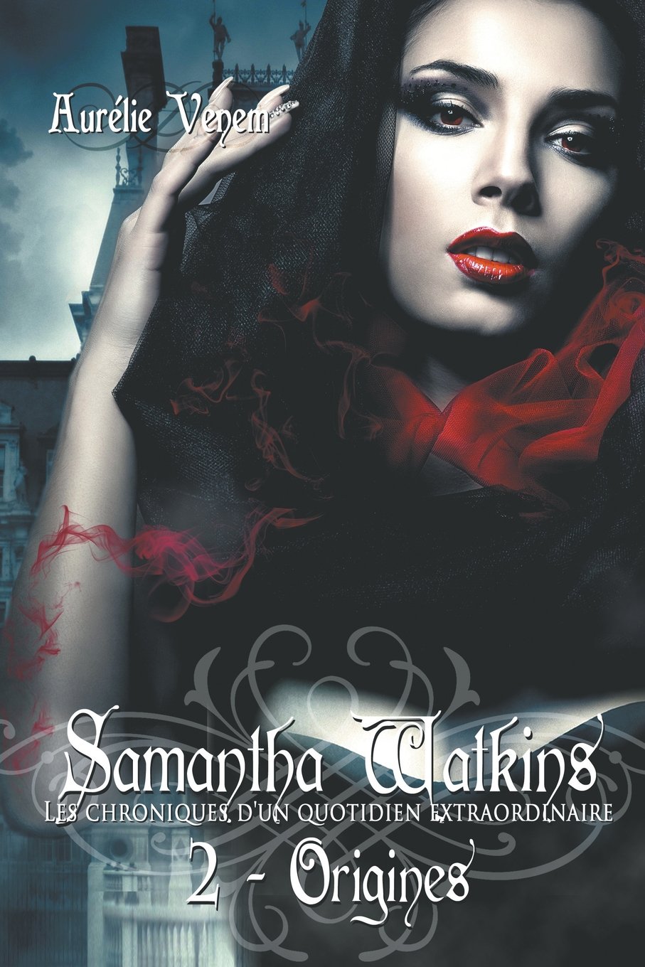 Samantha Watkins ou Les chroniques d'un quotidien extraordinaire. Tome 2 : Origines. book