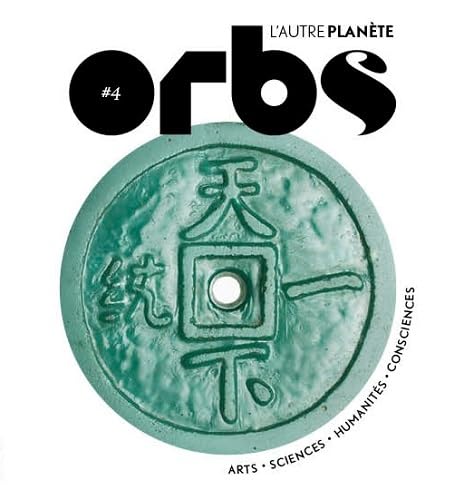 Orbs l'autre planète : n°4 les Racines du Futur book