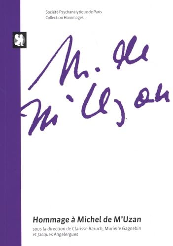 Michel de M'Uzan : psychanalyste et éveilleur book