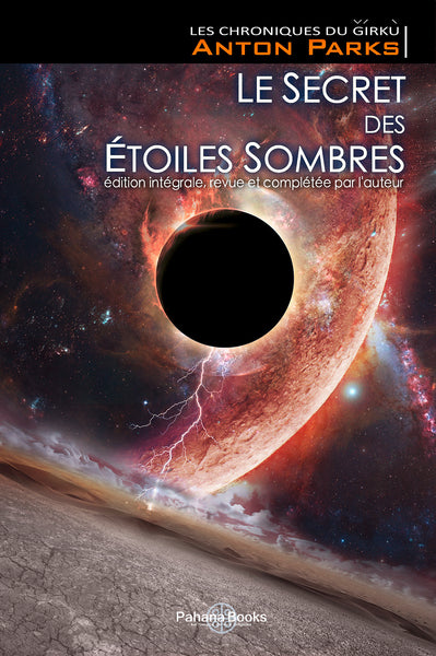 Les chroniques du Girkù. Vol. 1. Le secret des étoiles sombres Religion & Esotericism