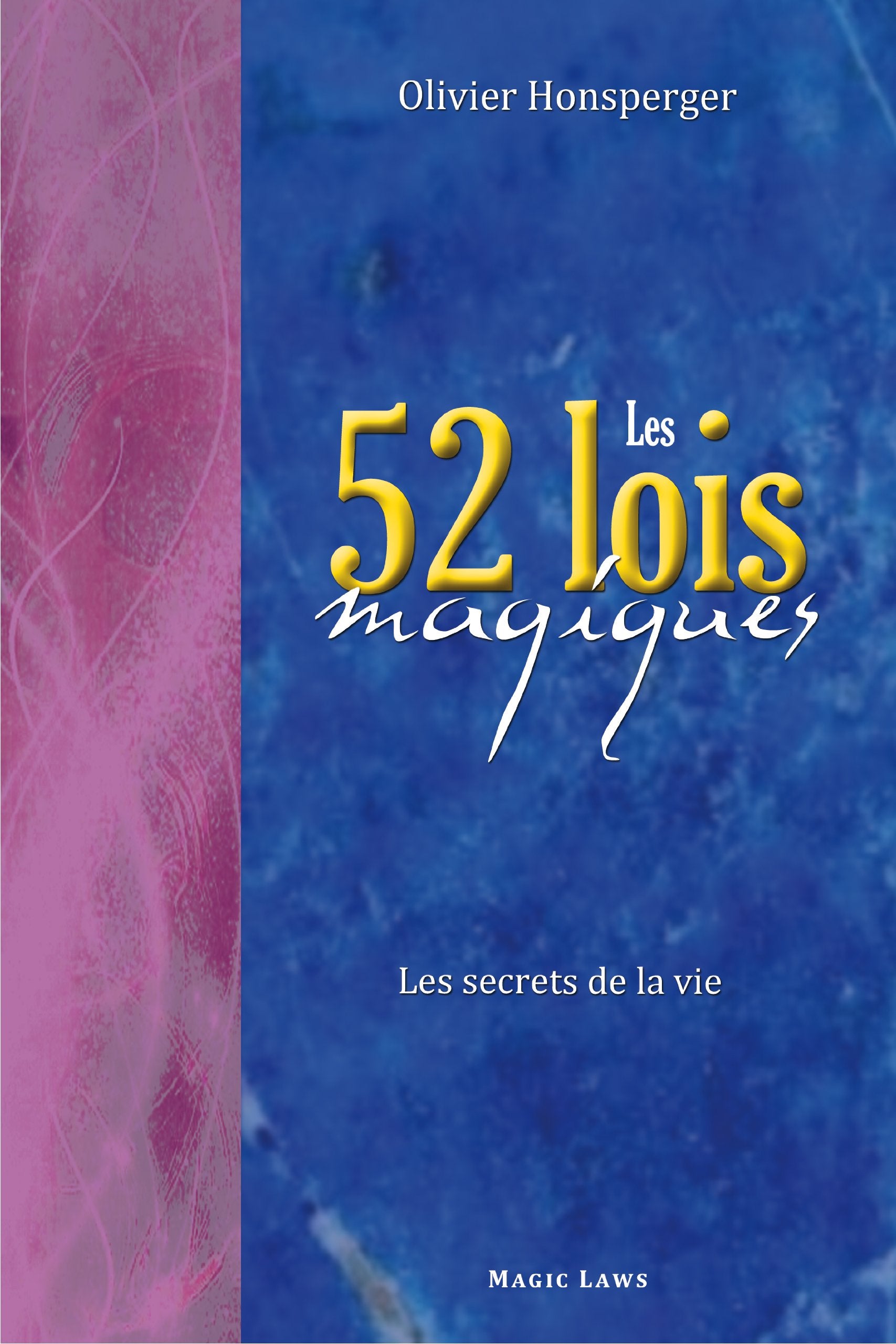 Les 52 lois magiques - Les secrets de la vie book