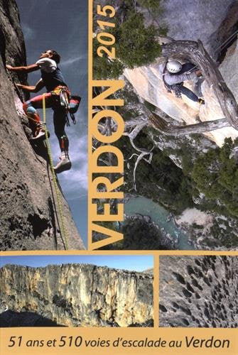 51 ans et 510 voies d'escalade au Verdon book