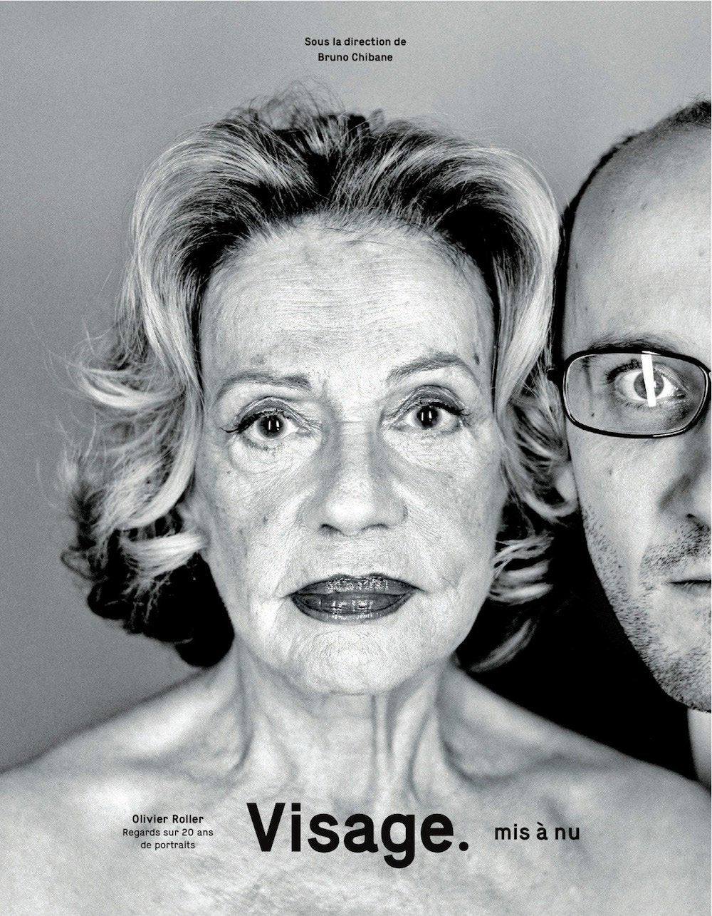 Visage mis à nu: Olivier Roller, regards sur 20 ans de portraits Books