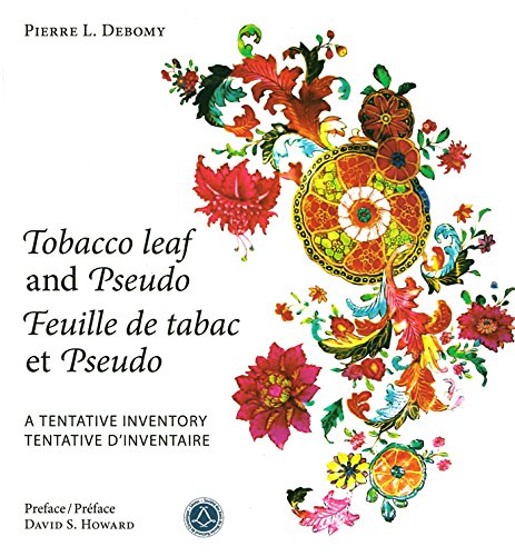 tobacco leaf and pseudo / Feuille de tabac et pseudo, a tentative inventory / tentative d'inventaire book