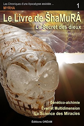 Le livre de ŠhaMuRâ : Le secret des dieux book