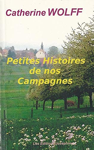 Petites Histoires de nos Campagnes book