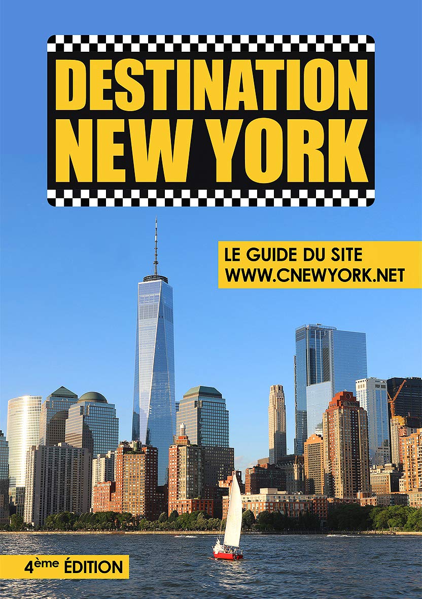 Destination New York - Le Guide du site ©New York.net - 4ème Edition Computer Science