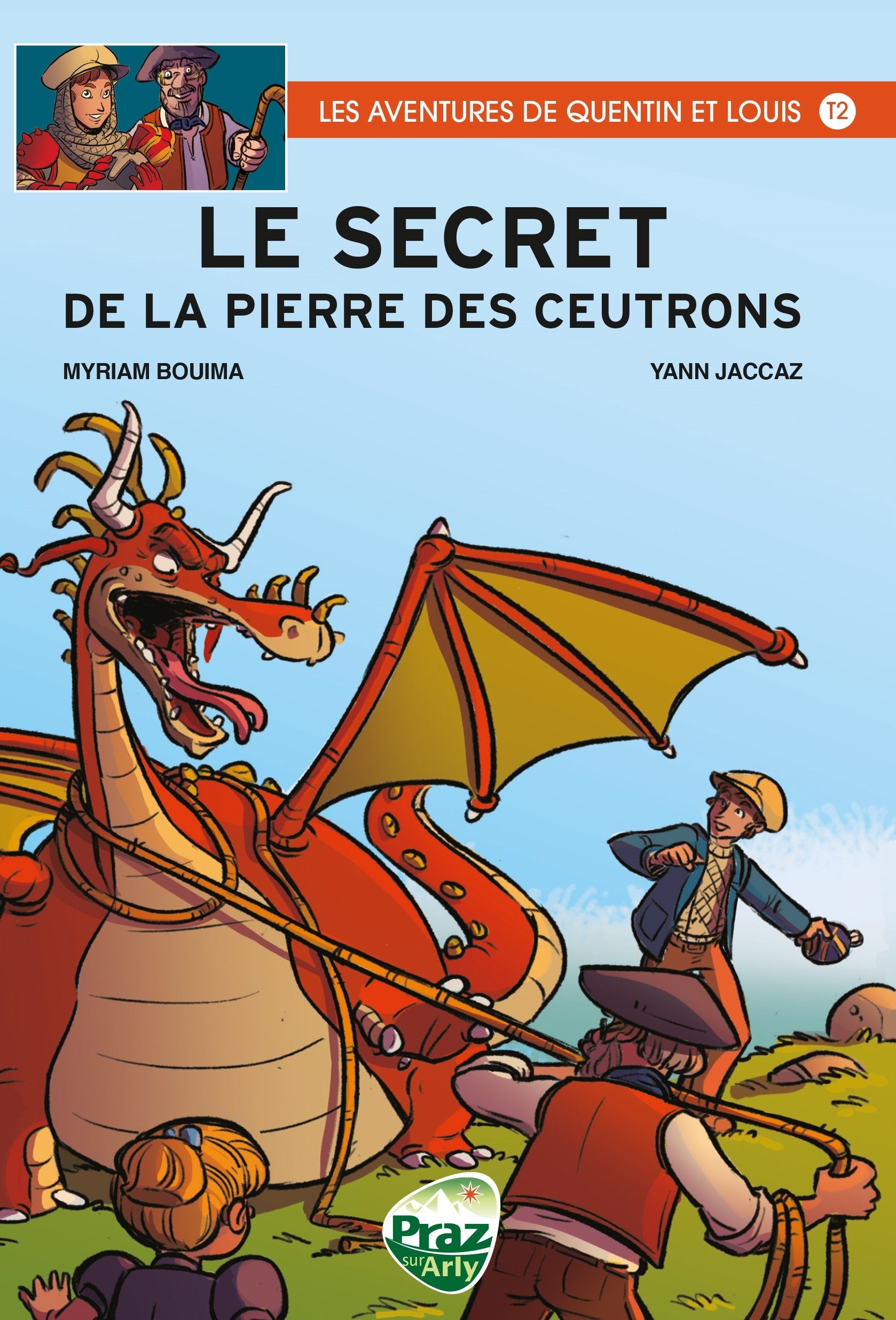 Les aventures de Quentin et Louis - Tome 2 - Le secret de la Pierre des Ceutrons Books