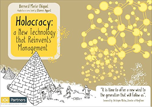 Holacracy : a New Technology that Reinvents Management book