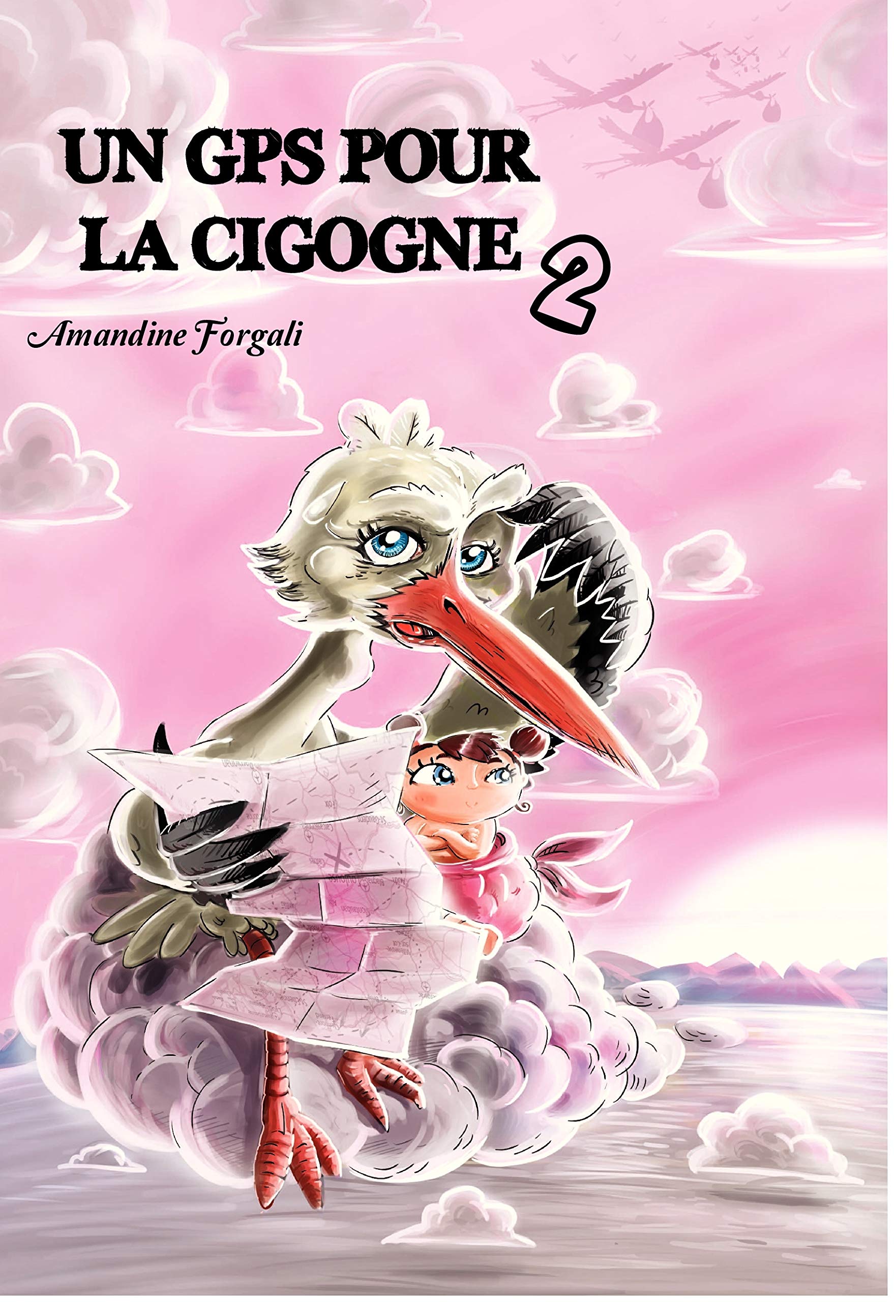 Un GPS pour la cigogne Tome 2 Books