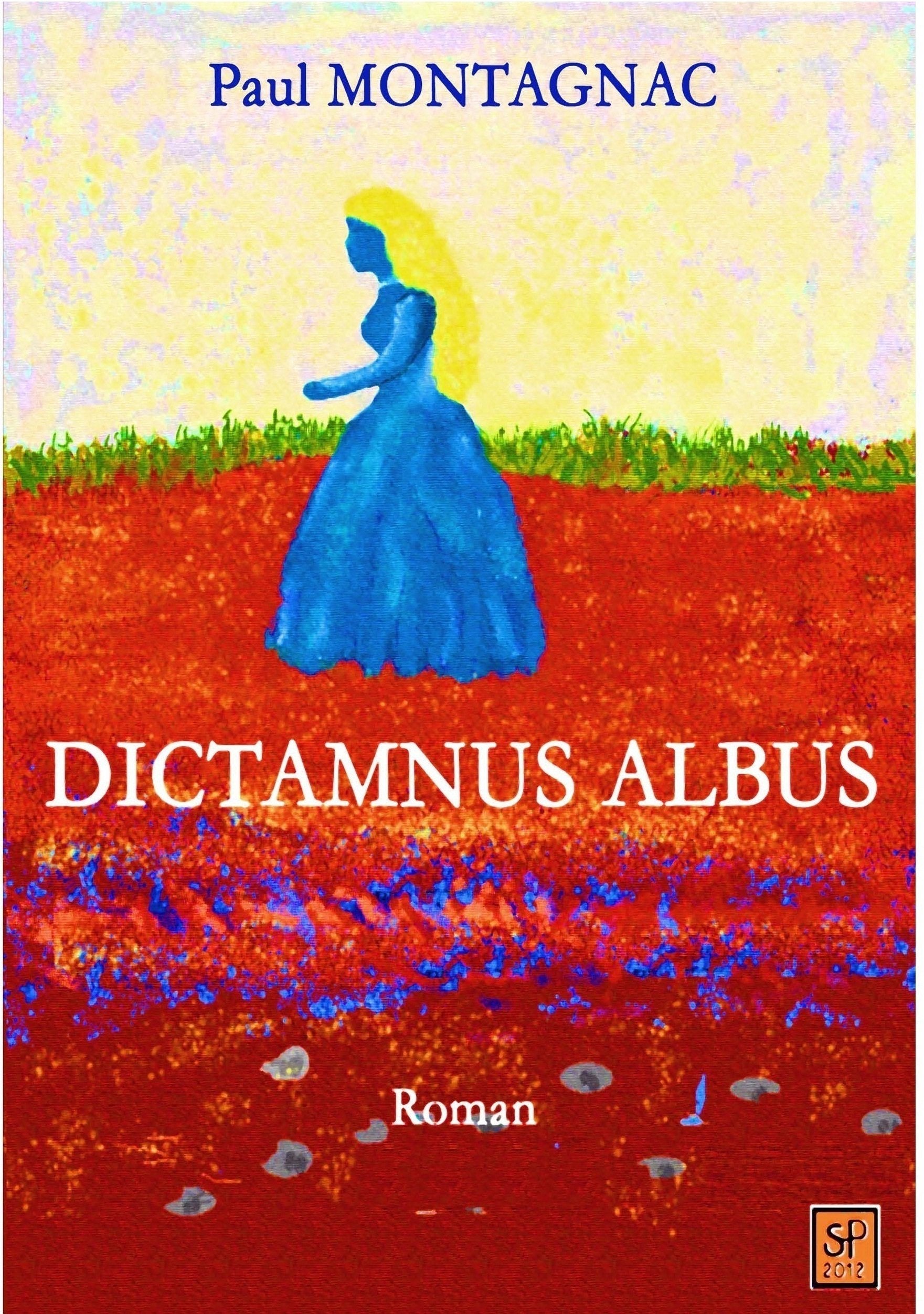 DICTAMNUS ALBUS, la quête de l'éternelle jeunesse. Contemporary literature